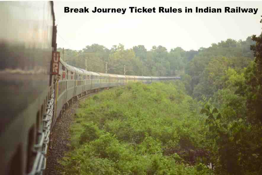 Break Journey Rules in Indian Railway 2026: Limits and Endorsement Break Journey Ticket Rules in Indian Railway