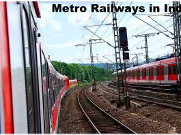 Metro Railways in India Metro Railways in India