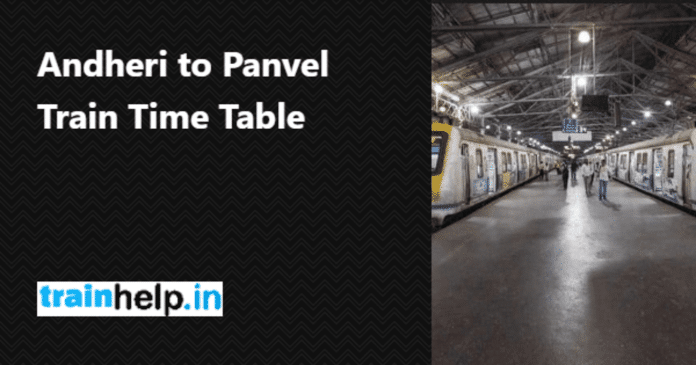 Andheri to Panvel Mumbai local Train Time Table and route map small size